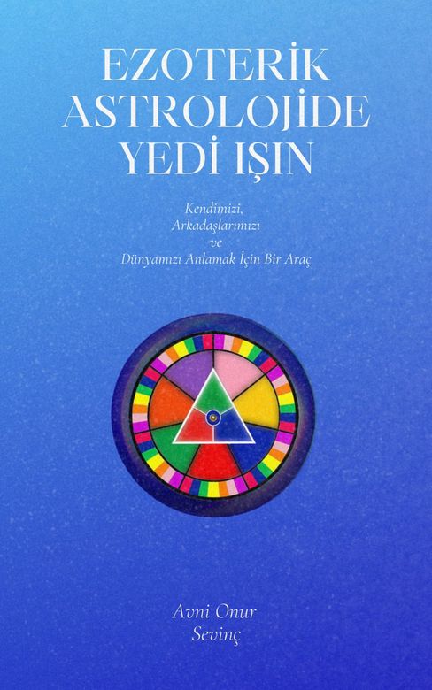 Ezoterik Astrolojide Yedi Işın kapağı